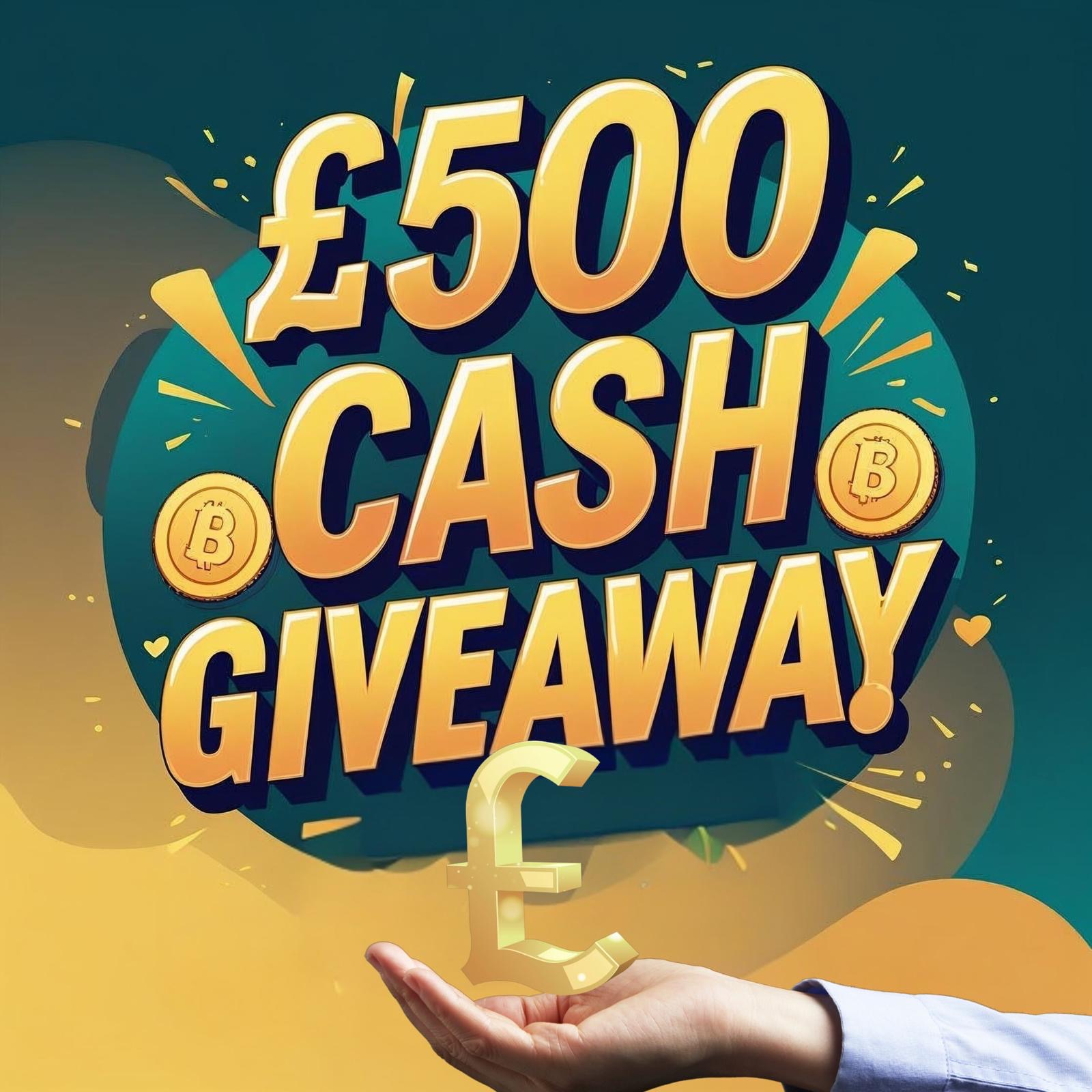 🎉 £500 CASH GIVEAWAY – TOTALLY FREE TO ENTER! 🎉 – Opulent Odds Competitions