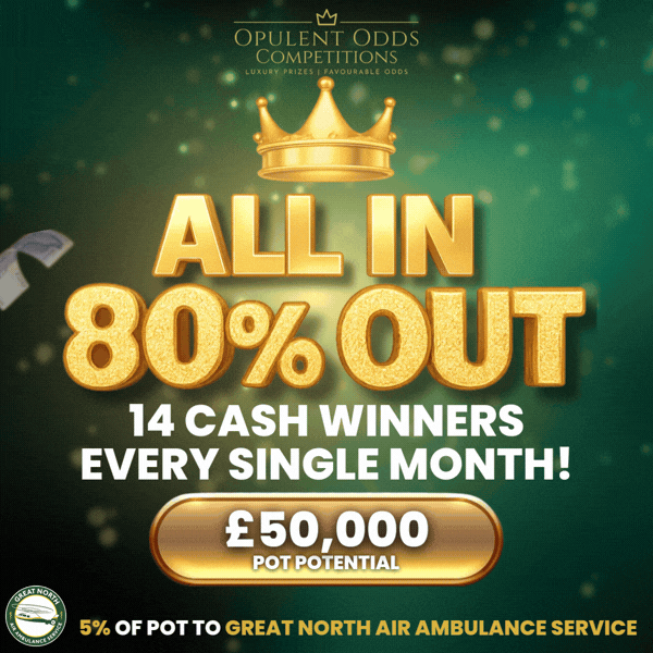 👑💰 ALL IN, 80% OUT – £50,000 POTENTIAL CASH POT 💰👑 #3
