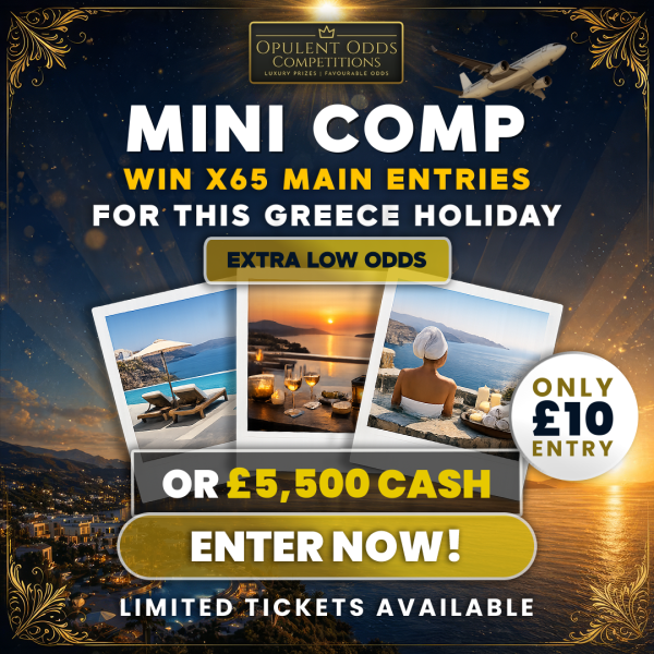 🇬🇷🏝️ WIN x65 ENTRIES TO OUR GREECE HOLIDAY or £5,500 CASH COMPETITION 🏝️🇬🇷 EXTRA LOW ODDS 1-20 MINI COMPETITION, ONLY - £10 A TICKET 🎟️ (Copy)